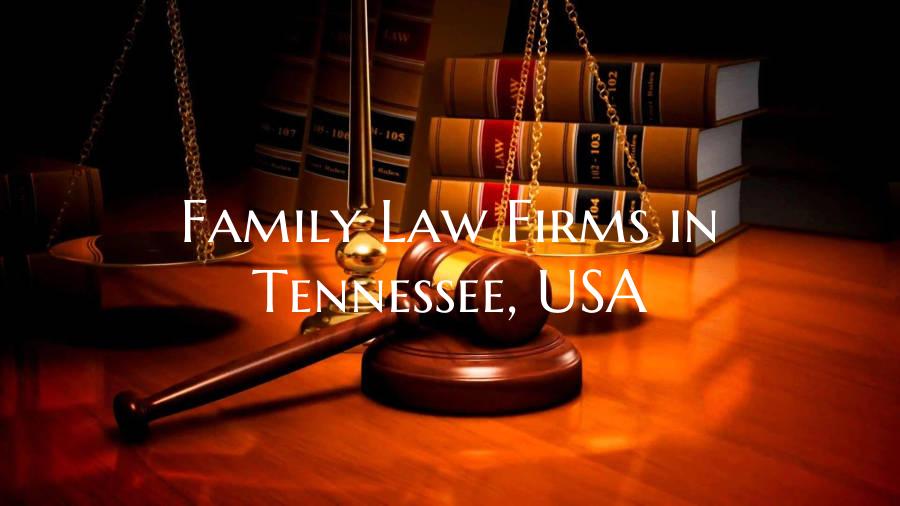 Family Law Firms in Tennessee, USA